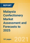 Malaysia Confectionery Market Assessment and Forecasts to 2025 - Analyzing Product Categories and Segments, Distribution Channel, Competitive Landscape, Packaging and Consumer Segmentation- Product Image