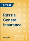 Russia General Insurance - Key Trends and Opportunities to 2025- Product Image