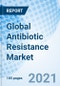 Global Antibiotic Resistance Market - Product Thumbnail Image