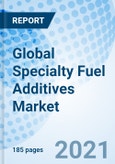 Global Specialty Fuel Additives Market- Product Image
