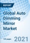 Global Auto Dimming Mirror Market - Product Thumbnail Image