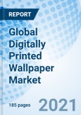 Global Digitally Printed Wallpaper Market- Product Image