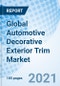 Global Automotive Decorative Exterior Trim Market - Product Thumbnail Image
