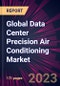 Global Data Center Precision Air Conditioning Market 2021-2025 - Product Thumbnail Image