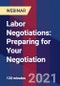 Labor Negotiations: Preparing for Your Negotiation - Webinar - Product Thumbnail Image