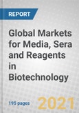 Global Markets for Media, Sera and Reagents in Biotechnology- Product Image