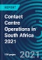 Contact Centre Operations in South Africa 2021 - Product Thumbnail Image