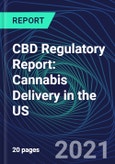 CBD Regulatory Report: Cannabis Delivery in the US- Product Image