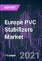 Europe PVC Stabilizers Market 2020-2030 by Product Type, Function, Application, Industry Vertical, and Country: Trend Forecast and Growth Opportunity - Product Thumbnail Image