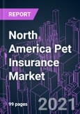 North America Pet Insurance Market 2020-2030 by Insurance Type, Policy Type, Animal Type, Provider, Distribution Channel, and Country: Trend Forecast and Growth Opportunity- Product Image