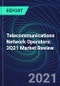 Telecommunications Network Operators: 3Q21 Market Review - Product Image