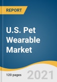 U.S. Pet Wearable Market Size, Share & Trends Analysis Report By Technology (RFID, GPS, Sensors), By Application (Identification & Tracking, Medical Diagnosis & Treatment), And Segment Forecasts, 2021 - 2028- Product Image