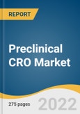 Preclinical CRO Market Size, Share & Trends Analysis Report by Service (Toxicology Testing, Bioanalysis & DMPK Studies), by End Use (Biopharmaceutical Companies, Government & Academic Institutes), and Segment Forecasts, 2022-2030- Product Image
