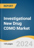 Investigational New Drug CDMO Market Size, Share & Trends Analysis Report By Product (Small Molecule, Large Molecule), By Service (Contract Development, Contract Manufacturing), By End User, And Segment Forecasts, 2021 - 2028- Product Image