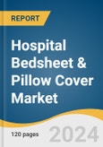 Hospital Bedsheet & Pillow Cover Market Size, Share & Trends Analysis Report by Type (Bedsheet, Pillow Cover), Product (Reusable, Disposable), Region, and Segment Forecasts, 2024-2030- Product Image