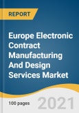Europe Electronic Contract Manufacturing And Design Services Market Size, Share & Trends Analysis Report By End-use (IT & Telecom, Industrial, Healthcare, Consumer Electronics), By Country, And Segment Forecasts, 2021 - 2028- Product Image