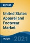 United States Apparel and Footwear Market, By Type (Apparel & Footwear), By End-User (Women, Men & Kids), By Distribution Channel (Specialty Stores, Supermarket/Hypermarket, Online Channels, and Others), By Region, Competition Forecast & Opportunities, 2027 - Product Thumbnail Image