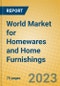World Market for Homewares and Home Furnishings - Product Image