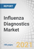 Influenza Diagnostics Market by Product (Test Kits, Instruments), Test Type (Traditional (RIDT, Viral Culture, Serological), Molecular (PCR, INAAT- NASBAT, TMABAS)), End User (Diagnostic Laboratories, Hospitals, Clinics), Region-Global Forecast to 2026- Product Image