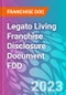 Legato Living Franchise Disclosure Document FDD - Product Thumbnail Image