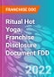 Ritual Hot Yoga Franchise Disclosure Document FDD - Product Thumbnail Image