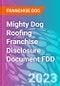 Mighty Dog Roofing Franchise Disclosure Document FDD - Product Thumbnail Image