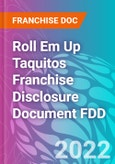 Roll Em Up Taquitos Franchise Disclosure Document FDD- Product Image