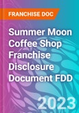 Summer Moon Coffee Shop Franchise Disclosure Document FDD- Product Image