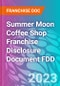 Summer Moon Coffee Shop Franchise Disclosure Document FDD - Product Thumbnail Image