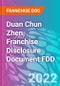 Duan Chun Zhen Franchise Disclosure Document FDD - Product Thumbnail Image
