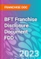 BFT Franchise Disclosure Document FDD - Product Thumbnail Image