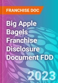 Big Apple Bagels Franchise Disclosure Document FDD- Product Image