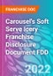 Carousel's Soft Serve Icery Franchise Disclosure Document FDD - Product Thumbnail Image