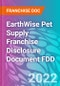 EarthWise Pet Supply Franchise Disclosure Document FDD - Product Thumbnail Image