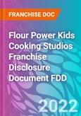 Flour Power Kids Cooking Studios Franchise Disclosure Document FDD- Product Image