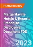 Margaritaville Hotels & Resorts Franchise Disclosure Document FDD- Product Image