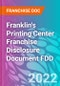 Franklin's Printing Center Franchise Disclosure Document FDD - Product Thumbnail Image