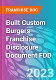 Built Custom Burgers Franchise Disclosure Document FDD- Product Image