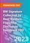 BW Signature Collection by Best Western Franchise Disclosure Document FDD - Product Thumbnail Image