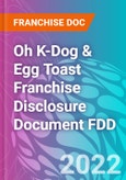 Oh K-Dog & Egg Toast Franchise Disclosure Document FDD- Product Image