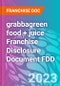 grabbagreen food + juice Franchise Disclosure Document FDD - Product Thumbnail Image