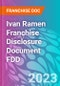 Ivan Ramen Franchise Disclosure Document FDD - Product Thumbnail Image