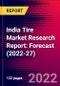 India Tire Market Research Report: Forecast (2022-27) - Product Image