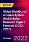 Global Distributed Antenna System (DAS) Market Research Report: Forecast (2022-2027) - Product Thumbnail Image