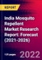 India Mosquito Repellent Market Research Report: Forecast (2021-2026) - Product Thumbnail Image