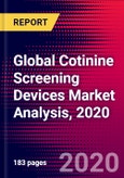 Global Cotinine Screening Devices Market Analysis, 2020- Product Image