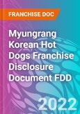 Myungrang Korean Hot Dogs Franchise Disclosure Document FDD- Product Image