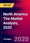 North America Tire Market Analysis, 2020 - Product Thumbnail Image