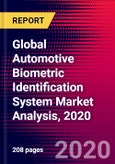 Global Automotive Biometric Identification System Market Analysis, 2020- Product Image