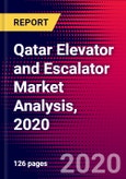 Qatar Elevator and Escalator Market Analysis, 2020- Product Image